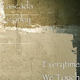 Everytime We Touch