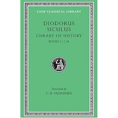 Diodorus Siculus: Library of History, Volume I, Books 1-2.34 (Loeb Classical Library No. 279)