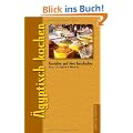 �gyptisch kochen: Gerichte und ihre Geschichte