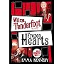 Wilma Tenderfoot and the Case of the Frozen Hearts