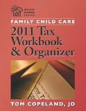 Family Child Care 2011 Tax Workbook and Organizer (Redleaf Business)