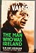 Eamon de Valera: The man who was Ireland