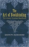 The Art of Bookbinding: The Classic Victorian Handbook (Dover Craft Books)