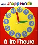 J\'apprends à lire l\'heure