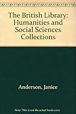 The British Library : Humanities and Social Sciences Collections