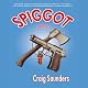 Spiggot: A Depraved Comedy