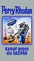 Perry Rhodan Band 118. Kampf gegen die Vazifar