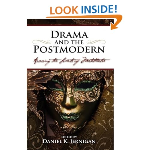 Drama and the Postmodern: Assessing the Limits of Metatheatre