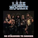  No Stranger To Danger
