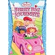 Strawberry Shortcake: Berry Big Journeys
