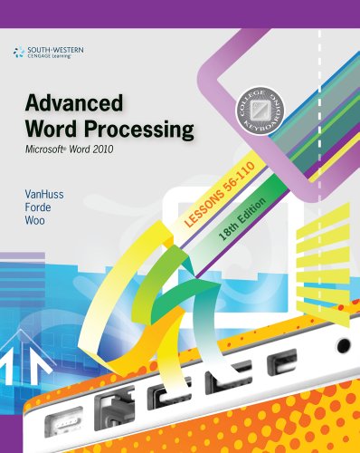 Bundle: Advanced Word Processing, Lessons 56-110: Microsoft Word 2010, 18th + WebTutor(TM) ToolBox for Blackboard Printed Access Card