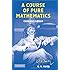 A Course of Pure Mathematics Centenary edition (Cambridge Mathematical Library)