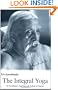Integral Yoga: Sri Aurobindo's Teaching & Method of Practice Us Edition