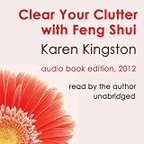 Clear Your Clutter with Feng Shui