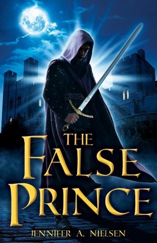 The False Prince (Ascendance Trilogy) by Nielsen, Jennifer (2012) Paperback