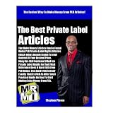The Best Private Label Articles: Make Money Articles Can Be Found Under PLR Private Label Rights Articles Which Offers Resale Rights To Your Content At Your Desired Price