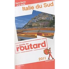 Guide du Routard Italie du sud 2011