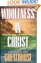 Wholeness in Christ: Toward a Biblical Theology of Holiness
