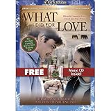 What I Did for Love [DVD] [2006]