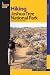 Hiking Joshua Tree National Park: 38 Day and Overnight Hikes (Regional Hiking Series)
