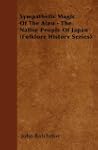 Sympathetic Magic Of The Ainu - The N...