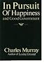 In Pursuit of Happiness and Good Government
