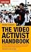 The Video Activist Handbook