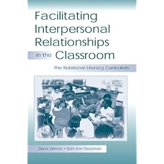 Facilitating Interpersonal Relationships in the Classroom: The Relational Literacy Curriculum