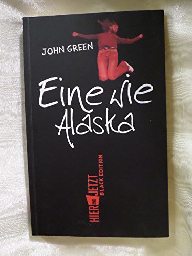 Für Immer Alaska Zusammenfassung Eine wie Alaska von John Green
