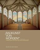 Baukunst von morgen!