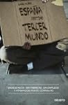 Espa�a, destino tercer mundo: Endeuda...