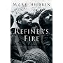 Refiner's Fire: The Life and Adventures of Marshall Pearl, a Foundling