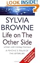 Life On The Other Side: A psychic's tour of the afterlife