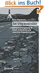 Den Krieg beschreiben: Der Vernichtun...