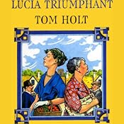 Lucia Triumphant | [Tom Holt]
