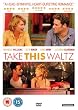 Take This Waltz [DVD]
