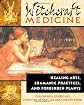 Witchcraft Medicine