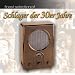 Schlager der 30er Jahre