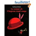Le retour de Chapeau rond rouge