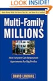 Multi-Family Millions: How Anyone Can Reposition Apartments for Big Profits