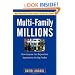 Multi-Family Millions: How Anyone Can Reposition Apartments for Big Profits