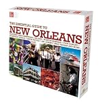 The Essential Guide to New Orleans
