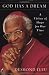 Image of God Has a Dream: A Vision of Hope for Our Time