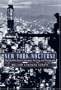 New York Nocturne: The City After Dark in Literature, Painting, and Photography, 1850-1950