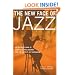 The New Face of Jazz: An Intimate Look at Today's Living Legends and the Artists of Tomorrow