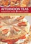 Afternoon Teas, Homemade Bakes & Party Cakes: Over 150 recipes for delicious home-made treats, with more than 450 colour photographs