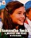 Samantha Smith: A Journey for Peace (Taking Part Series)