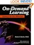 On-Demand Learning: Training in the New Millennium