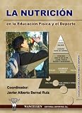 Nutrición En La Educación Física Y El Deporte (Spanish Edition)