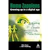 Homo Zappiens: Growing Up in a Digital Age
